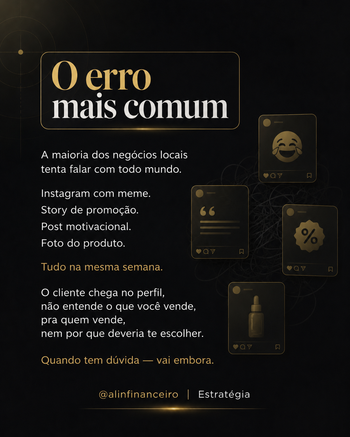 AL Financeiro — O erro mais comum